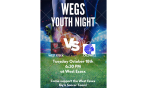 WEGS Youth Day Sat Oct 18th, 2022 6:30PM at WEHS
